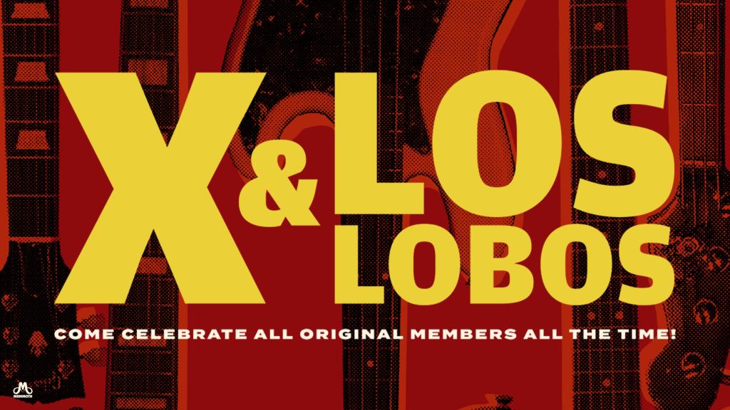 X & Los Lobos – 99 Years of Rock ‘N Roll