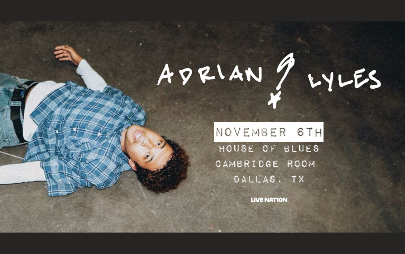 Win 2 tickets to Adrian Lyles!