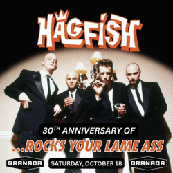 HAGFISH returns to ROCK YOUR LAME ASS!!! thumbnail