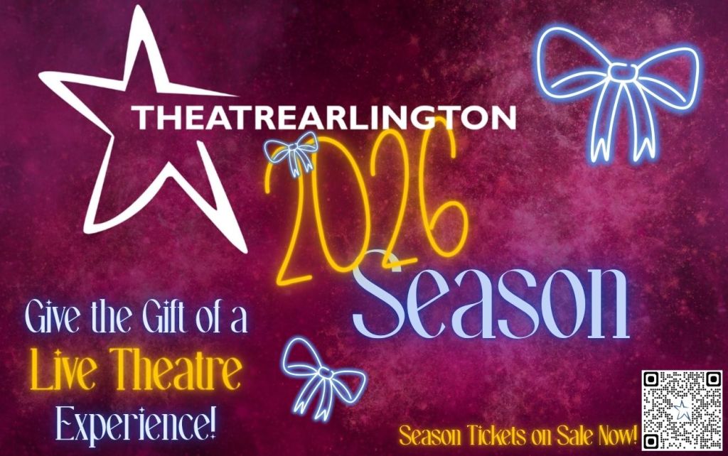 Theatre Arlington’s 2026 Season Packages Now on Sale