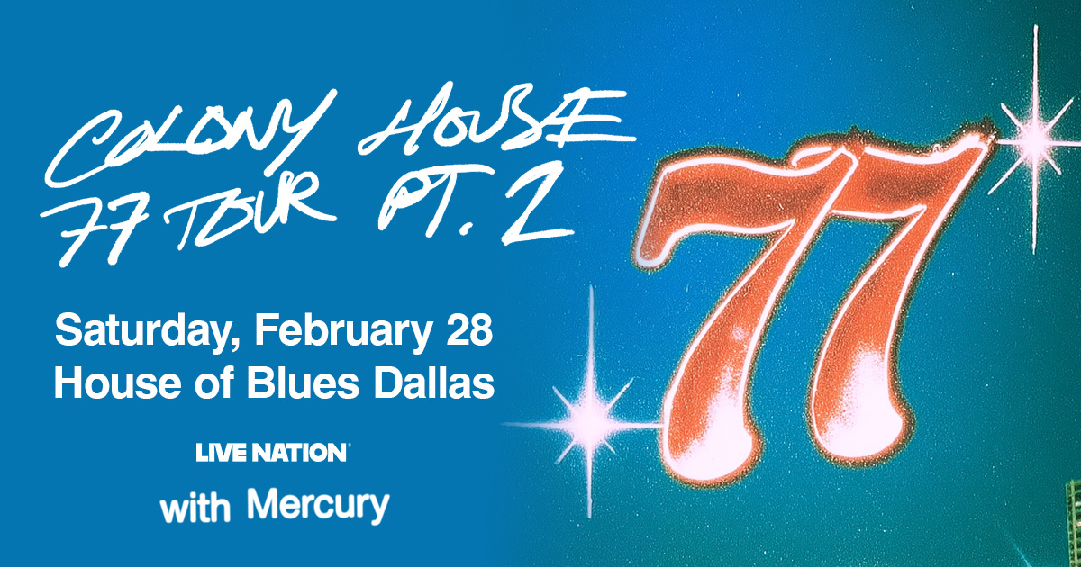 Win 2 tickets to Colony House!