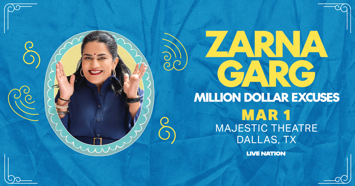 Win 2 tickets to Zarna Garg!
