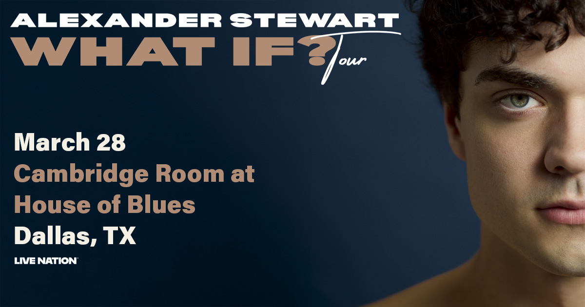 Win 2 tickets to Alexander Stewart!