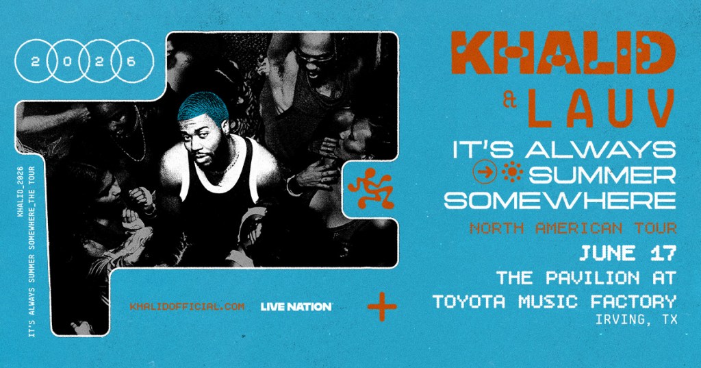 Win 2 tickets to Khalid!