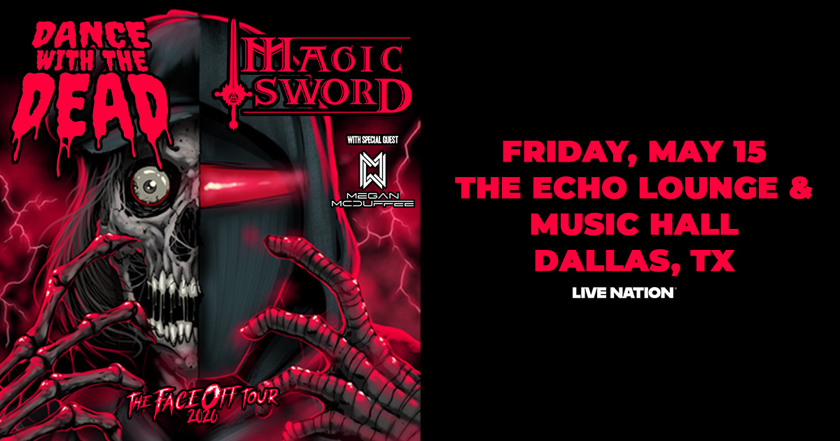 Win 2 tickets to Dance With The Dead + Magic Sword!