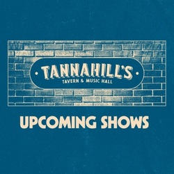 Check Out the January Lineup at Tannahill’s! thumbnail