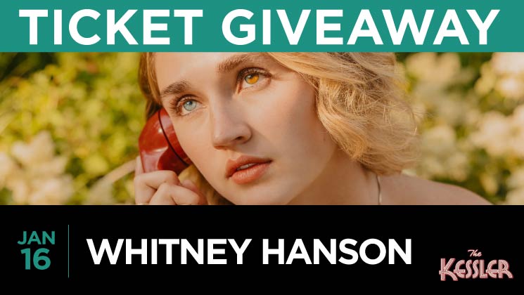 Win 2 tickets to Whitney Hanson!