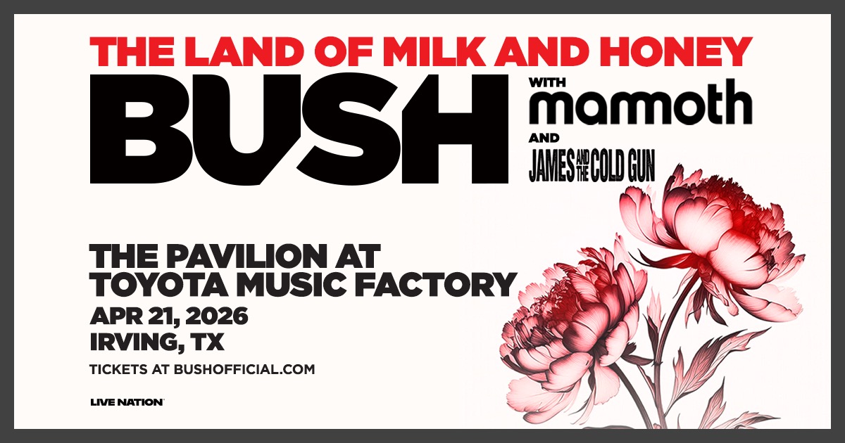 Win 2 tickets to Bush!