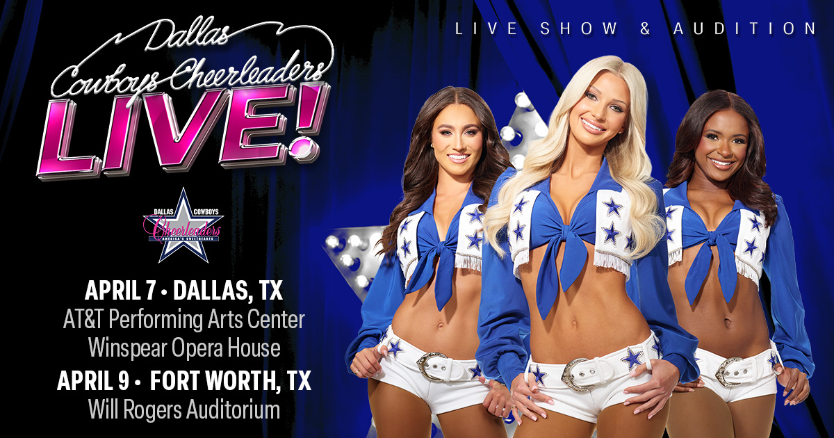 Win 2 tickets to Dallas Cowboys Cheerleaders LIVE!