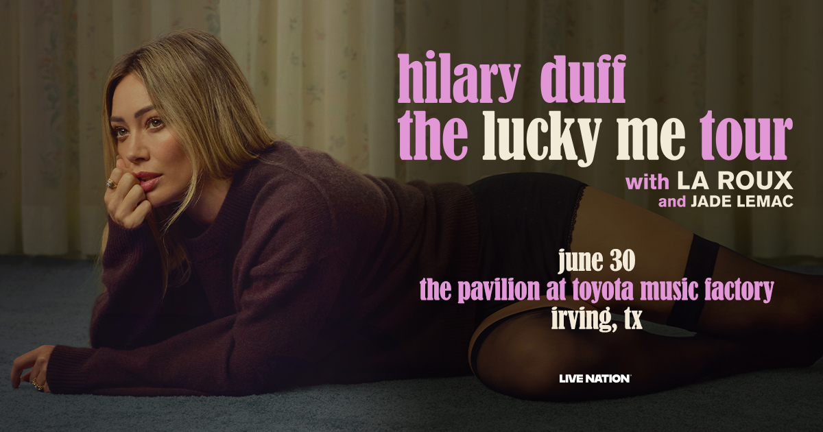 Win 2 tickets to Hilary Duff!