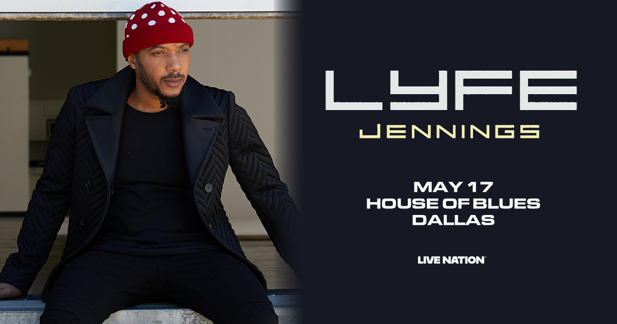 Win 2 tickets to Lyfe Jennings!