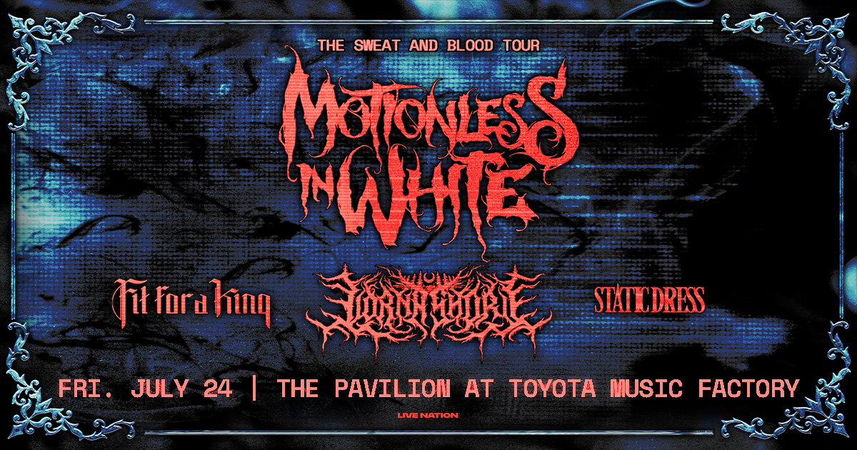 Win 2 tickets to Motionless In White!