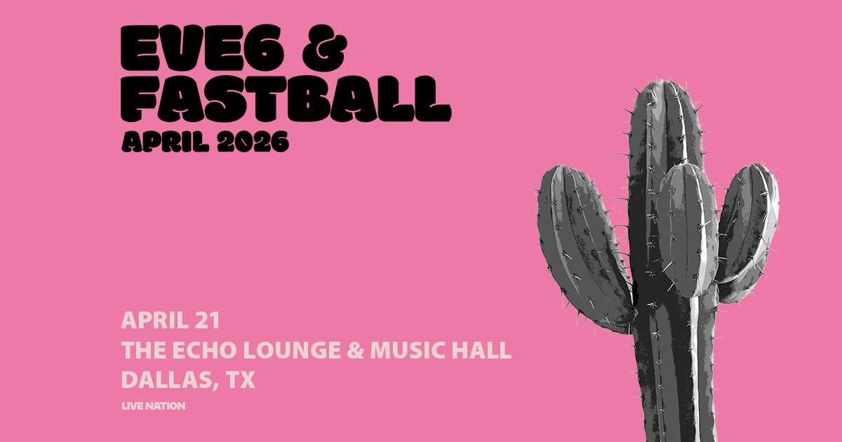 Win 2 tickets to Eve 6 & Fastball!