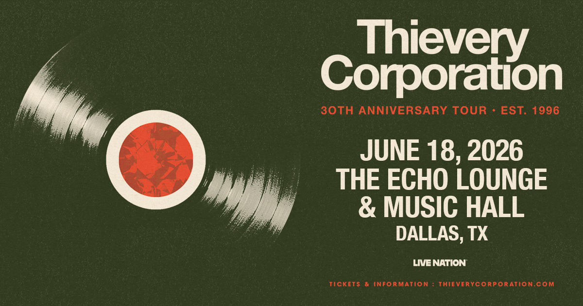 Win 2 tickets to Thievery Corporation!