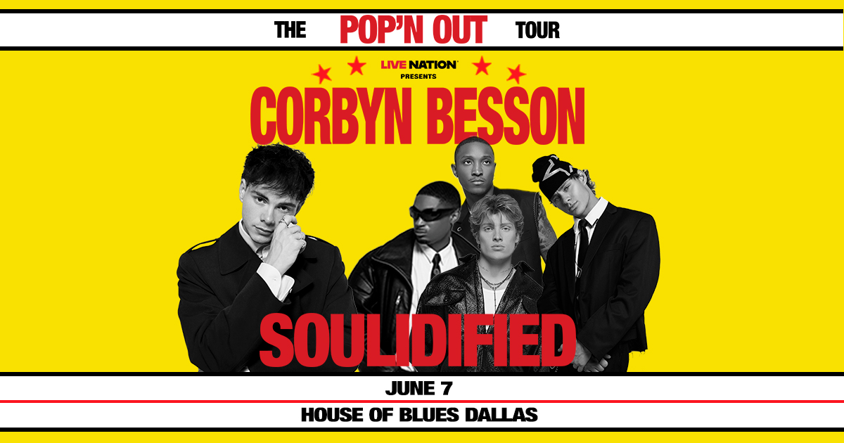 Win 2 tickets to Corbyn Besson and Soulidified!
