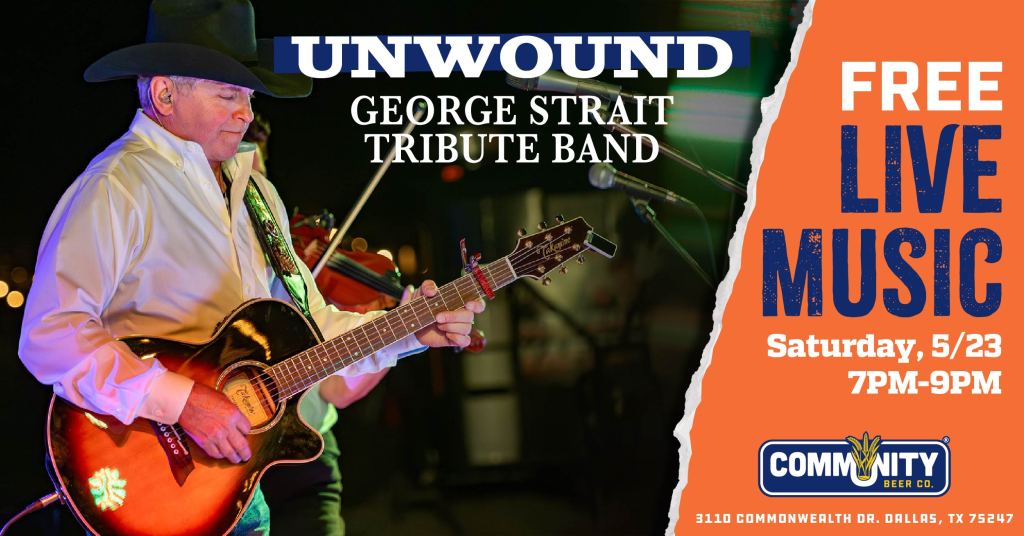 Live Music: Unwound – George Strait Tribute