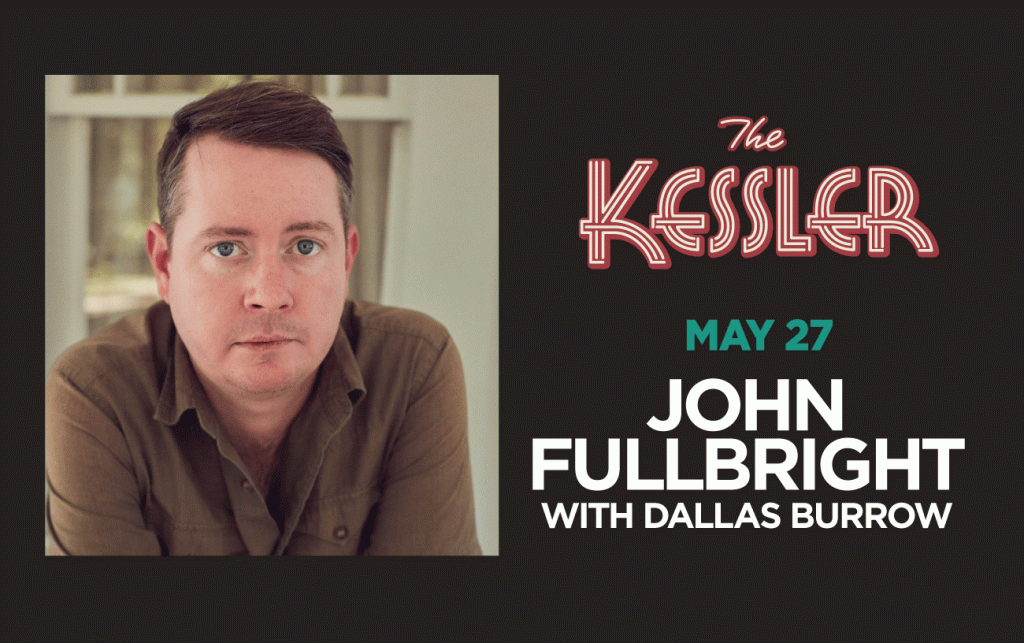 John Fullbright with special guest Dallas Burrow