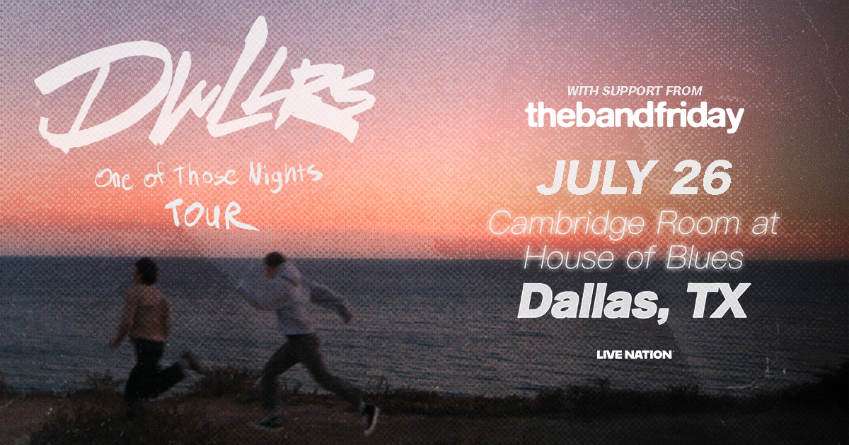Win 2 tickets to DWLLRS!