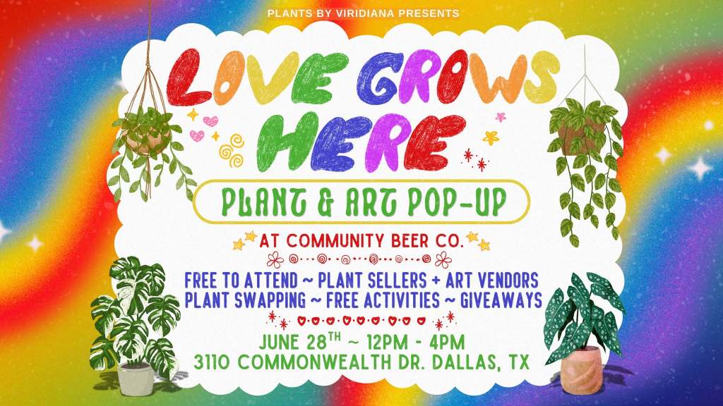 Love Grows Here: Plant & Art Market