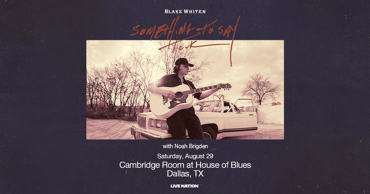 Win 2 tickets to Blake Whiten!
