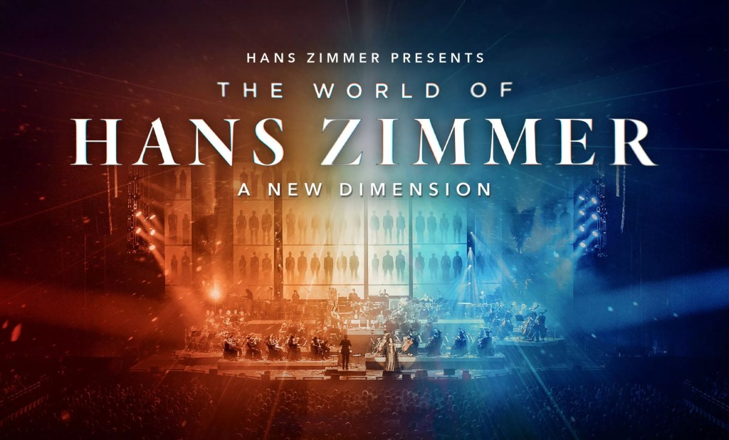 The World of Hans Zimmer – A New Dimension