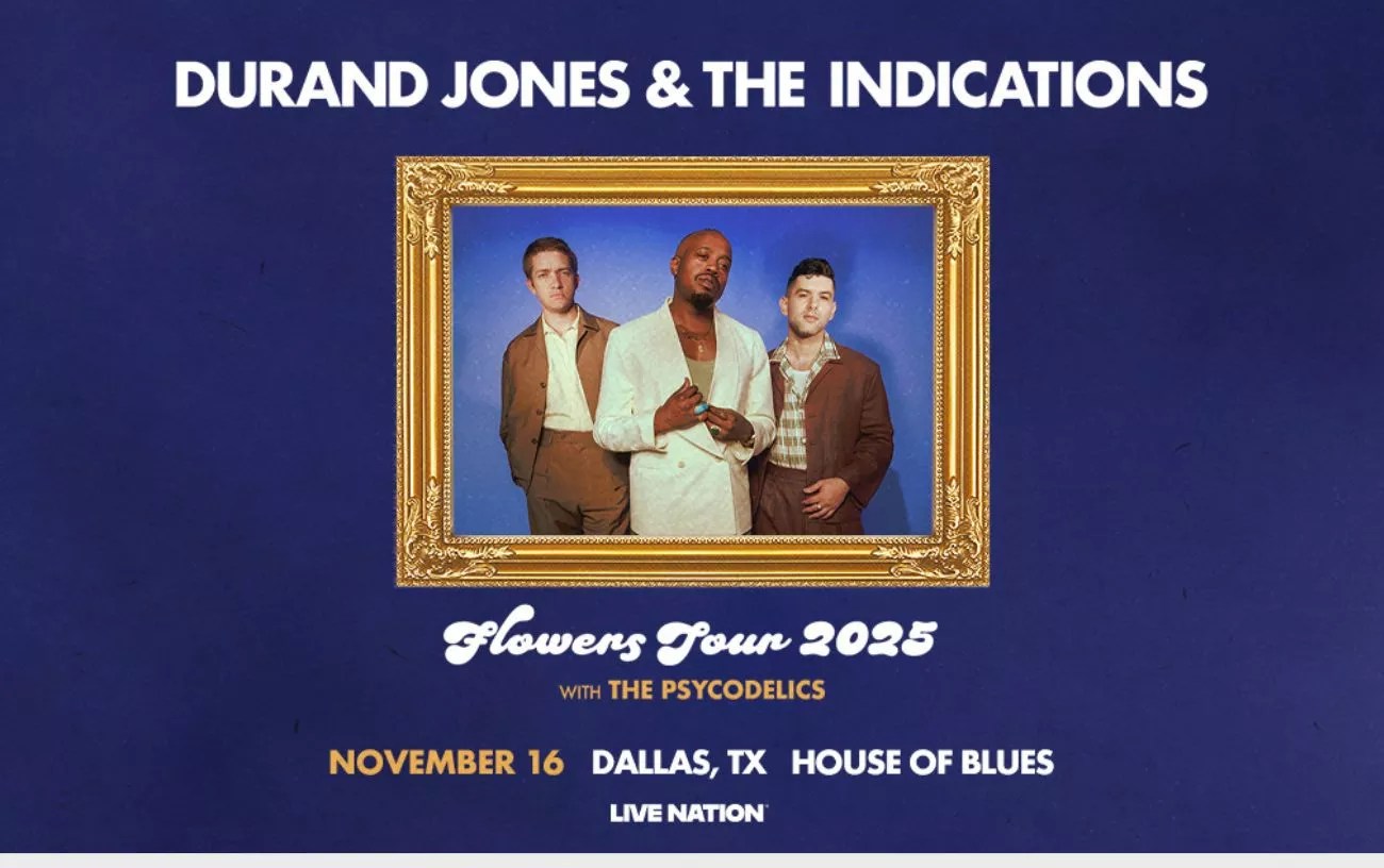 Win 2 tickets to Durand Jones & The Indications!
